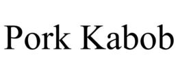 PORK KABOB trademark