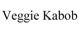 VEGGIE KABOB trademark