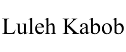 LULEH KABOB trademark