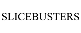 SLICEBUSTERS trademark