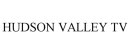 HUDSON VALLEY TV trademark