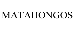 MATAHONGOS trademark