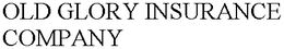 OLD GLORY INSURANCE COMPANY trademark