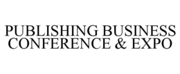 PUBLISHING BUSINESS CONFERENCE & EXPO trademark