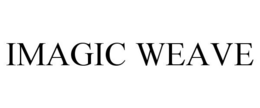IMAGIC WEAVE trademark
