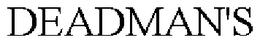 DEADMAN'S trademark