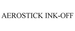 AEROSTICK INK-OFF trademark