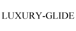 LUXURY-GLIDE trademark