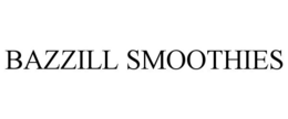 BAZZILL SMOOTHIES trademark