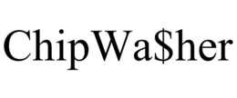 CHIP WA$HER trademark