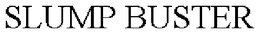 SLUMP BUSTER trademark