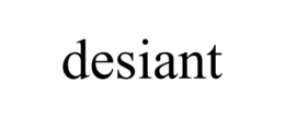 DESIANT trademark