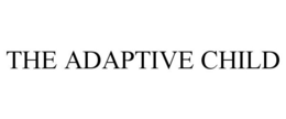 THE ADAPTIVE CHILD trademark