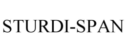 STURDI-SPAN trademark