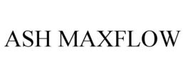 ASH MAXFLOW trademark