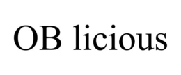 OB LICIOUS trademark