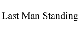 LAST MAN STANDING trademark