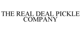 THE REAL DEAL PICKLE COMPANY trademark