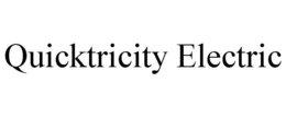 QUICKTRICITY ELECTRIC trademark