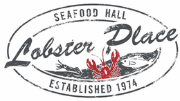 LOBSTER PLACE SEAFOOD HALL ESTABLISHED 1974 trademark