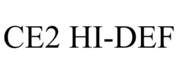 CE2 HI-DEF trademark
