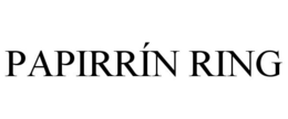 PAPIRRÍN RING trademark