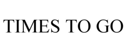 TIMES TO GO trademark