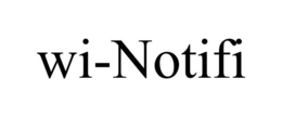 WI-NOTIFI trademark