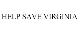 HELP SAVE VIRGINIA trademark