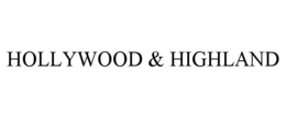 HOLLYWOOD & HIGHLAND trademark