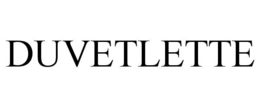 DUVETLETTE trademark