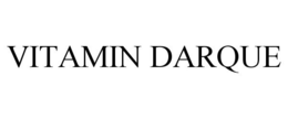 VITAMIN DARQUE trademark