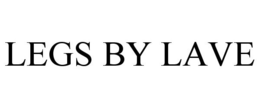 LEGS BY LAVE trademark