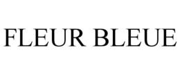 FLEUR BLEUE trademark