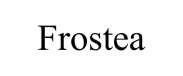 FROSTEA trademark