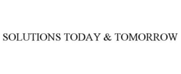 SOLUTIONS TODAY & TOMORROW trademark