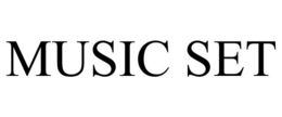 MUSIC SET trademark
