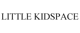 LITTLE KIDSPACE trademark