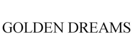 GOLDEN DREAMS trademark