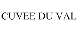 CUVEE DU VAL trademark