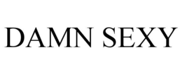 DAMN SEXY trademark
