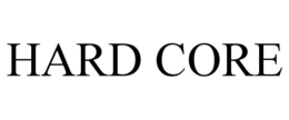 HARD CORE trademark