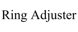 RING ADJUSTER trademark