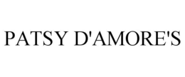 PATSY D'AMORE'S trademark