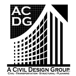 ACDG A CIVIL DESIGN GROUP LLC CIVIL-TRANSPORTATION-STRUCTURAL-PLANNING trademark
