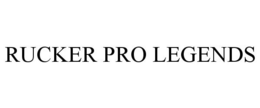 RUCKER PRO LEGENDS trademark
