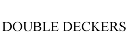 DOUBLE DECKERS trademark