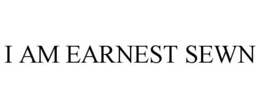 I AM EARNEST SEWN trademark
