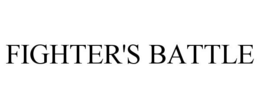 FIGHTER'S BATTLE trademark