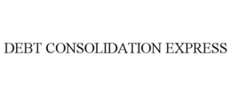 DEBT CONSOLIDATION EXPRESS trademark